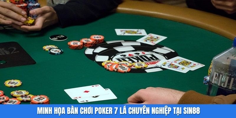 Minh họa bàn chơi Poker 7 lá chuyên nghiệp tại 789win